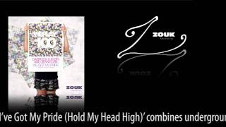 Dabruck amp Klein and Jean Elan  Ive Got My Pride Hold My Head High ZOUK034 [upl. by Lorollas]