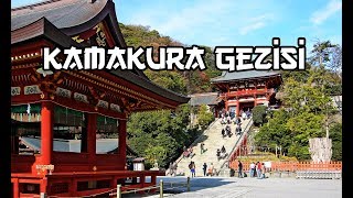 Kamakura Gezisi Japonya鎌倉日本 [upl. by Batory]