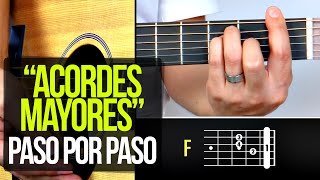 ACORDES MAYORES DE GUITARRA ¡PASO POR PASO  APRENDE GUITARRA 3 Prt2 [upl. by Armstrong]