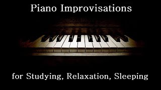 Relaxing piano improvisations before bed [upl. by Ahseele845]