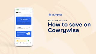 HOW TO SAVE ON COWRYWISE [upl. by Rundgren26]