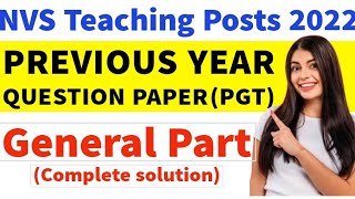 NVS Teacher recruitment 2022  NVS PGT previous year question paperGeneral part with solution [upl. by Pierette]