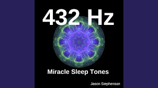 432 Hz Miracle Sleep Tones [upl. by Fabrin]