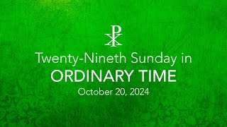 TwentyNinth Sunday in Ordinary Time [upl. by Ken]