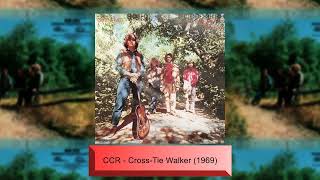 CCR  CrossTie Walker 1969 [upl. by Airret]