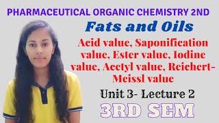 Analytical constants of fats and oils  Pharmaceutical organic chemistry 3rd sem  Perfect pharmacy [upl. by Conchita620]