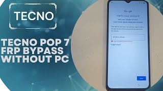 Tecno Pop 7 Tecno BF6 Frp Bypass Without Pc  Tecno Pop 7 Google Account Remove Without Pc [upl. by Ardnassak]