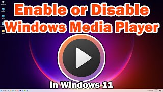 How To Enable or Disable Windows Media Player in Windows 11 Pc or Laptop [upl. by Nyladam]