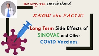 LONG TERM Side Effects That YOU NEED TO KNOW of SINOVAC and Other COVID 19 Vaccines [upl. by Mad540]