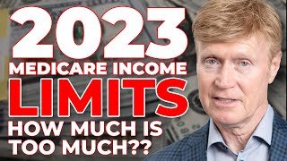 Medicare Income Limits for 2023  How Much Income is Too Much 🤔 [upl. by Annohsat649]