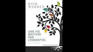 Livre audio  Une vie motivé par lessentiel  introduction RickWarren [upl. by Odnavres770]