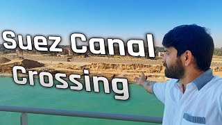 Suez Canal Crossing 🛳⚓🌊 [upl. by Aretahs]