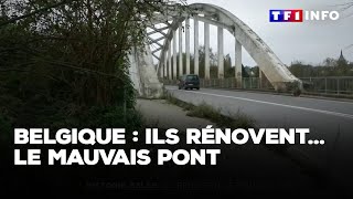 Belgique  ils rénovent… le mauvais pont [upl. by Inna]