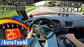 520HP HONDA S2000 VTEC INSANE TURBO on Autobahn by AutoTopNL [upl. by Rellek490]