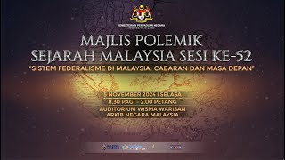 Majlis Polemik Sejarah Malaysia Sesi Ke52 [upl. by Normi]