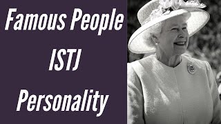 ISTJ Famous People and Celebrities  ISTJ Personality Type [upl. by Whitford]