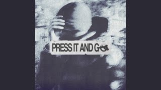 Press It amp Go [upl. by Ainesell]