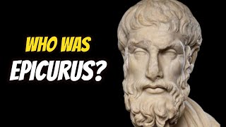 Who Was Epicurus [upl. by Reh]