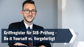 Griffregister für Steuerberaterprüfung  Do it Yourself vs Vorgefertigt [upl. by Areemas868]