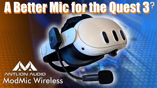 A Better Mic for the Quest 3 ModMic Wireless [upl. by Theda]