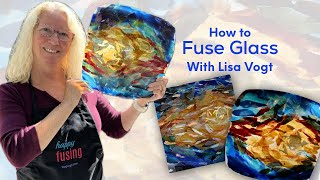 How to Fuse Glass with Lisa Vogt [upl. by Amrita]