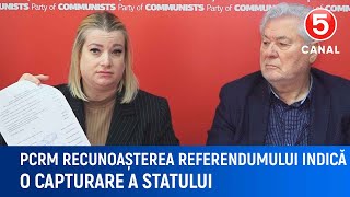 PCRM Recunoașterea referendumului indică o capturare a statului [upl. by Akeenahs]