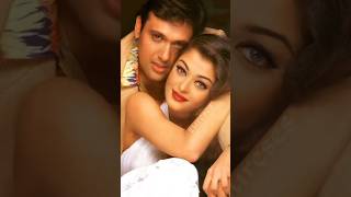 Govinda Aishwarya hit songs 💞govindahitsong aishwaryaraibachchan oldisgold everygreenhits [upl. by Sargent]