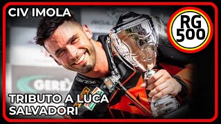 Tributo a Luca Salvadori  CIV Imola [upl. by Dita]