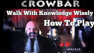 Learning to Play CROWBARs Walk With Knowledge Wisely TABs on Screen [upl. by Amersham889]