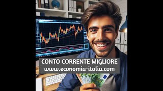 Migliore Conto Corrente 2025 contocorrente Economia Italiacom [upl. by Anitnoc136]