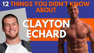 12 Things You Didnt Know About Clayton Echard  The New Bachelor Spoilers [upl. by Zullo]