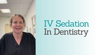 Benefits Of IV Sedation In Dentistry [upl. by Onilatac]