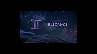 BLIZANCI  Nedeljni horoskop od 0306  09062024 [upl. by Horten]