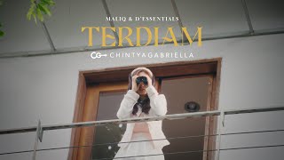 Chintya Gabriella MALIQ amp DEssentials  Terdiam Official Music Video [upl. by Dani]