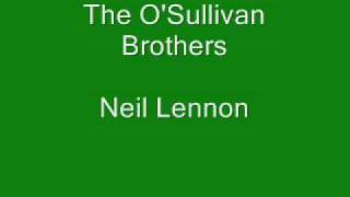 OSullivan Brothers Neil Lennon [upl. by Rodolfo12]