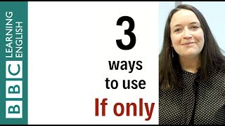 3 ways to use if only  English In A Minute [upl. by Aicatsanna]