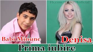 DENISA si BABI MINUNE  Prima Iubire audio oficial [upl. by Yzzik]