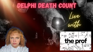 Delphi Body Count  Live with TheProf [upl. by Lupe]