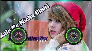 Balo Ke Niche Choti Dj Remix  Hard Vibration Mixx  AR Brothers [upl. by Retswerb]