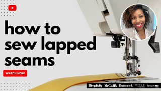 Howto Sew a Lapped Seam with Brittany J Jones [upl. by Gleich173]