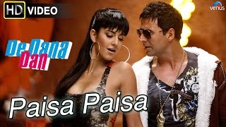 Paisa Paisa HD Full Video Song  De Dana Dan  Akshay Kumar Katrina Kaif  Ishtar Music [upl. by Monson247]