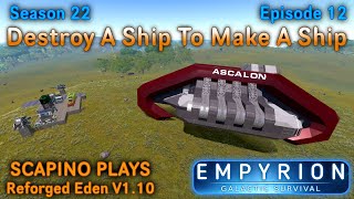 Scapino Plays Empyrion Reforged Eden V1 10 S22 E12 [upl. by Noelyn]