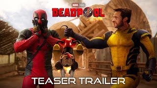 Marvel Studios’ DEADPOOL 3 Teaser Trailer 2024 [upl. by Nnylaf]