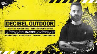 Decibel outdoor 2023  Barber  Uptempo mix [upl. by Carlee]