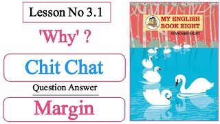 My English Book Eight  Lesson No 31  Why  Warming Up Chit chat  Chit Chat  Margin Question [upl. by Drue]