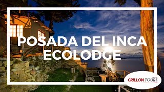 Posada del Inca Ecolodge  Sun Island  Lake Titicaca Bolivia [upl. by Vaden]