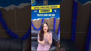 New Economy Series on UPSC CSE Prelims 2025 by Trijya Garg Maam tathastuics upsc [upl. by Acissaj]