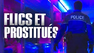 Flics et prostituées les liaisons dangereuses  Enquête  RTS [upl. by Jeffery]