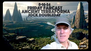 Friday FARcast Ancient Terraforma with Jock Doubleday August 16 2024 [upl. by Finn]