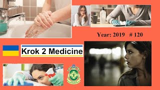 Krok 2 Medicine  Year 2019  120 Ministry of Public Health of Ukraine [upl. by Rosenwald548]